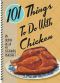 [101 Things to do with... 01] • 101 Things to Do With Chicken